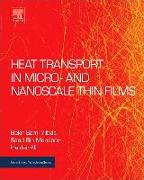 Heat Transport in Micro- And Nanoscale Thin Films