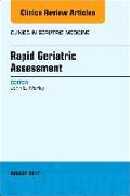 Rapid Geriatric Assessment, an Issue of Clinics in Geriatric Medicine: Volume 33-3