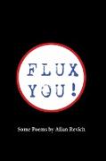 Flux You!