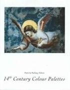 14th Century Colour Palettes: Volume 2