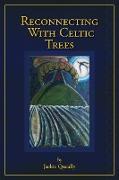 Reconnecting with Celtic Trees