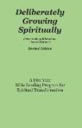 Deliberately Growing Spiritually: Formerly Published as Lectio Divina