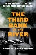 3RD BANK OF THE RIVER