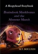 Braindook Murkbones and the Monster March Huh, What's That Creak Illustrated Edition