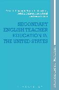 Secondary English Teacher Education in the United States