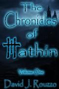 The Chronicles of Hathin Volume One