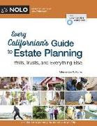 Every Californian's Guide to Estate Planning: Wills, Trust & Everything Else