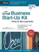 The Small Business Start-Up Kit: A Step-By-Step Legal Guide