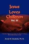 Jesus Loves Children Vol. II
