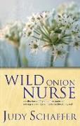 Wild Onion Nurse