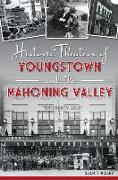 Historic Theaters of Youngstown and the Mahoning Valley