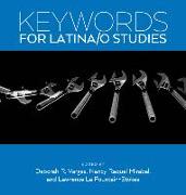 Keywords for Latina/o Studies