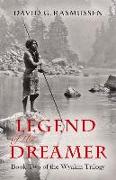 Legend of the Dreamer: Book Two of the Wyakin Trilogy Volume 2