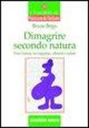 Dimagrire secondo natura