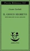 Il gioco segreto. Nove immagini di Elsa Morante