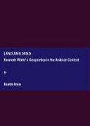 Land and Mind: Kenneth White's Geopoetics in the Arabian Context