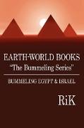 EARTH-WORLD BOOKS "The Bummeling Series"