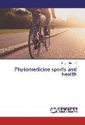 Phytomedicine sports and health