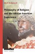 Philosophy of Religion and the African American Experience: Conversations with My Christian Friends
