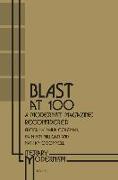 Blast at 100: A Modernist Magazine Reconsidered