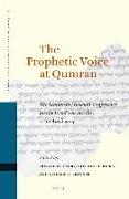 The Prophetic Voice at Qumran: The Leonardo Museum Conference on the Dead Sea Scrolls, 11-12 April 2014
