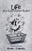 Life in a Supermarket Basket
