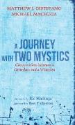 A Journey with Two Mystics