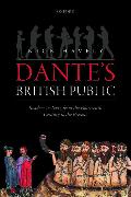 Dante's British Public: Readers and Texts, from the Fourteenth Century to the Present