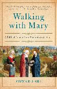 Walking with Mary