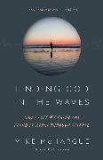 Finding God in the Waves