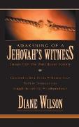 Awakening of a Jehovah's Witness