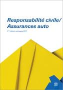 Responsabilité civile / Assurances auto