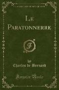 Le Paratonnerre (Classic Reprint)