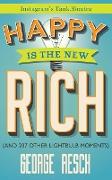 Happy is the New Rich