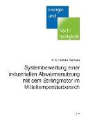 Systembewertung einer industriellen Abwärmenutzung mit dem Stirlingmotor im Mitteltemperaturbereich