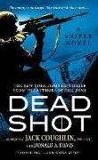 Dead Shot: A Sniper Novel