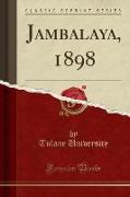 Jambalaya, 1898 (Classic Reprint)