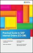Practical Guide to SAP Internal Orders (CO-OM)