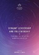 Servant Leadership and Followership