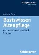 Basiswissen Altenpflege