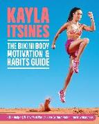 The Bikini Body Motivation and Habits Guide