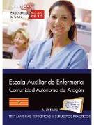 Cuerpo Auxiliar, Escala Auxiliar de Enfermería, Comunidad Autónoma de Aragón. Test materias específicas y supuestos prácticos