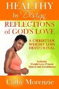 Reflections of God's Love: A Christian Weight Loss Devotional