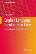 English Language Ideologies in Korea