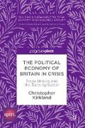 The Political Economy of Britain in Crisis