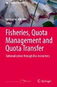 Fisheries, Quota Management and Quota Transfer