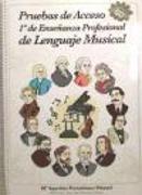 Pruebas de acceso a 1 de enseñanza profesional de lenguaje musical