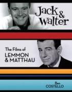 Jack & Walter: The Films of Lemmon & Matthau