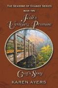Fall's Undying Promise . . . Greg's Story