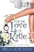 For the Love of Katie